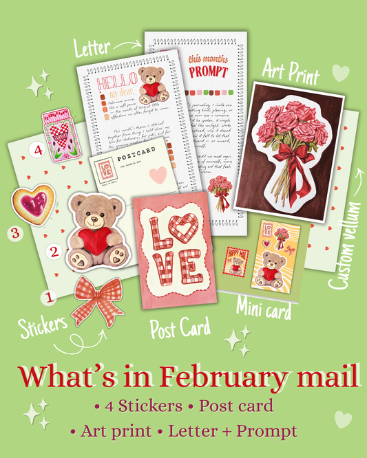 February Happy Mail ✉️                 A limited-edition art surprise in your mailbox